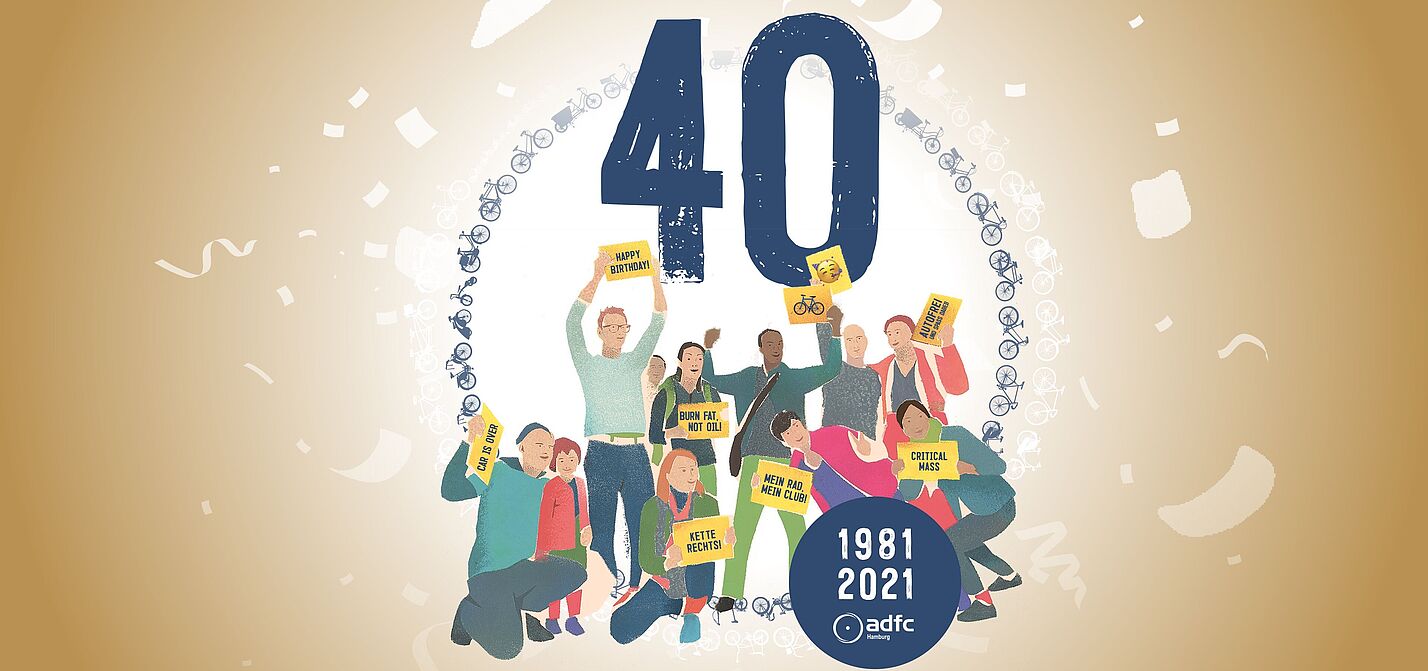 Der ADFC Hamburg hat Geburtstag! Der ADFC Hamburg hat Geburtstag!